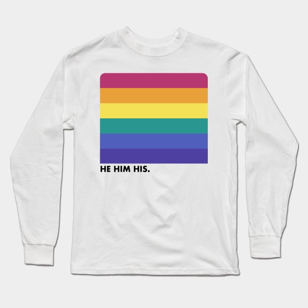 He / Him Pronouns --- Retro Style Design Long Sleeve T-Shirt by DankFutura